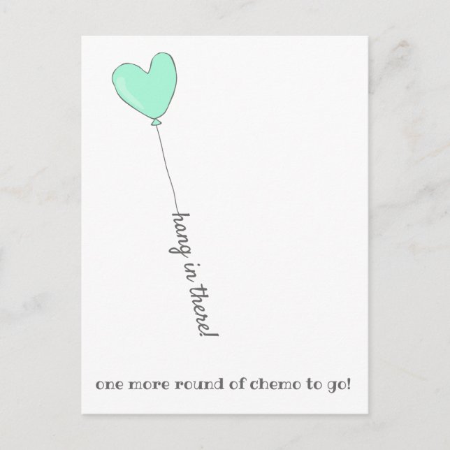 Carte Postale Tiens bon ! - Dernier Chemo - Ballons Turquoises m (Devant)