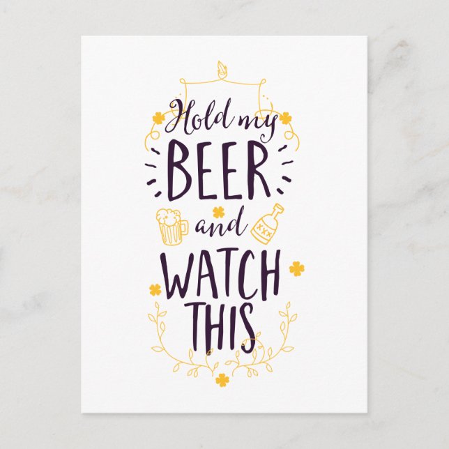 Carte Postale Tiens ma bière et regarde ça (Devant)
