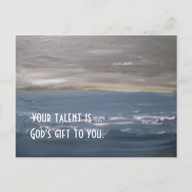 Carte Postale "Ton Talent Est Le Don De Dieu À Toi."... (Devant)