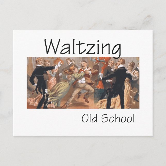 Carte Postale TOP Waltzing Old School (Devant)