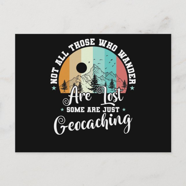 Carte Postale Tous ceux qui errent ne sont pas perdus Geocaching (Devant)