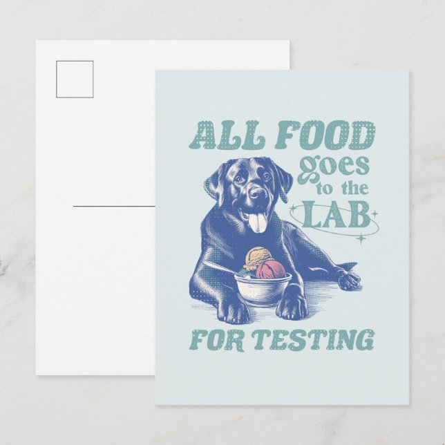 Carte Postale Tous les aliments vont au Black Lab pour tester Re (Devant / Derrière)