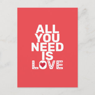 Carte Postale Tout ce dont vous avez besoin est amour cœur point