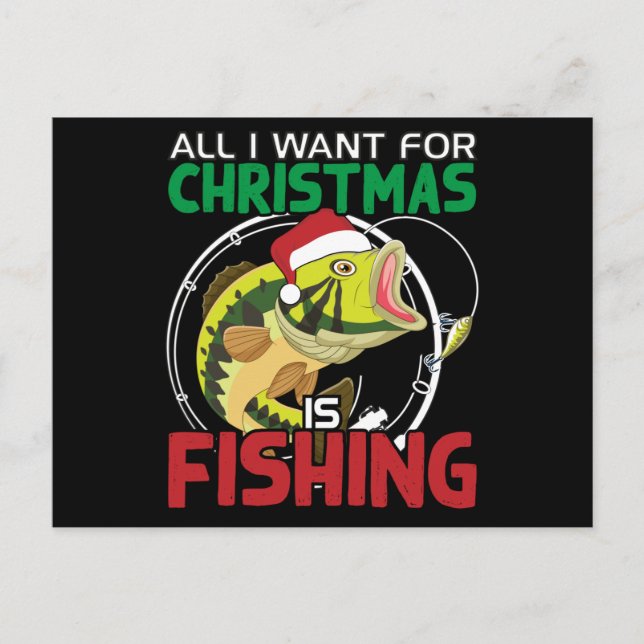 Carte Postale Tout ce que je veux pour Noël, c'est la pêche (Devant)