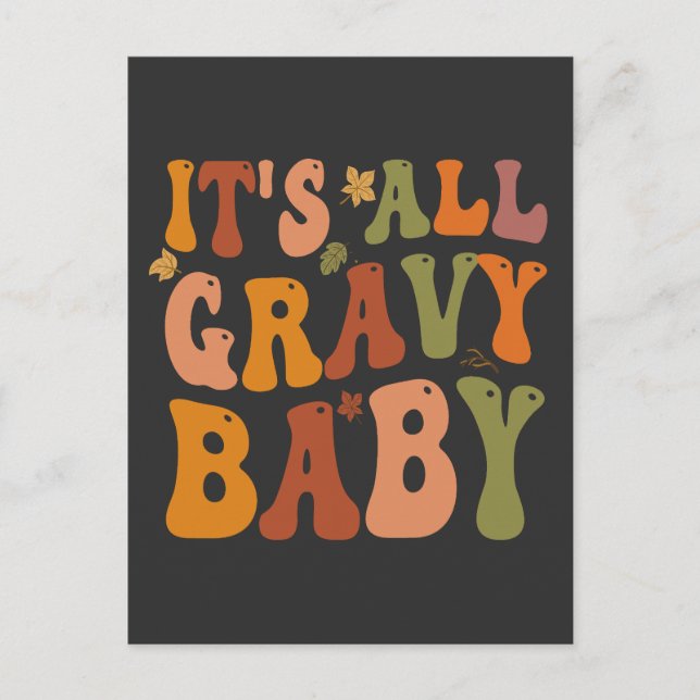 Carte Postale Tout est Gravy Baby Funny Thanksgiving Turkey Fall (Devant)