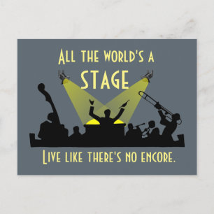 Carte Postale Tout le monde est une scène