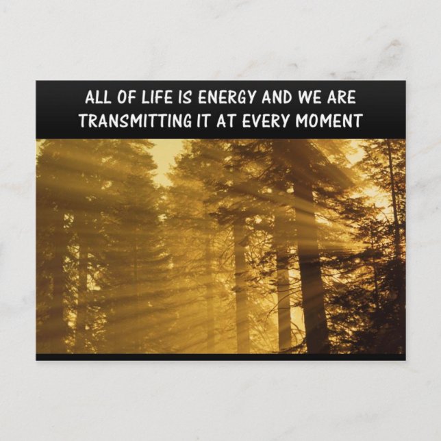 Carte Postale Toute vie est énergie Spirituelle Métaphysique Cit (Devant)