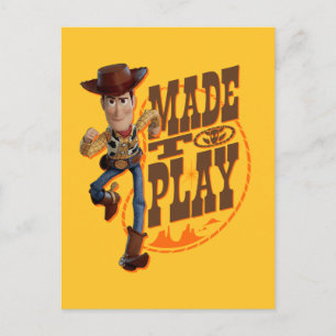 Carte Postale Toy Story 4 Woody "Conçu pour jouer"