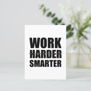 Carte Postale Travailler plus intelligent pas plus difficile Mot