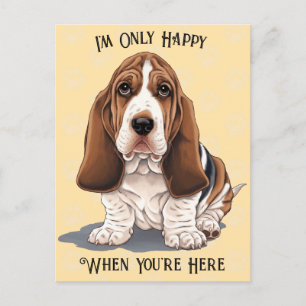 Carte Postale Triste Puppy Heureux seulement quand