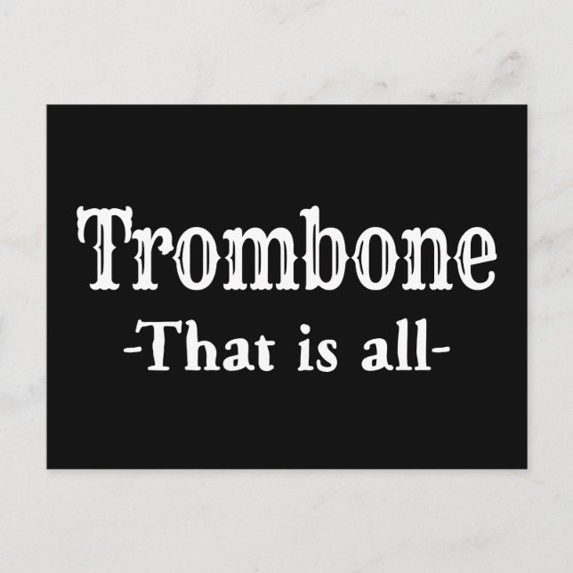 Carte Postale Trombone Qui Est Toute Musique Drôle (Devant)
