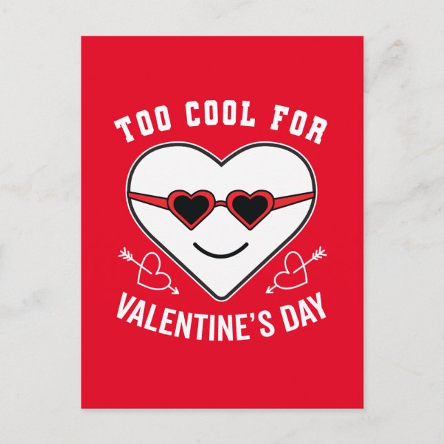 Carte Postale Trop Cool pour la Saint Valentin Anti Celebration (Devant)