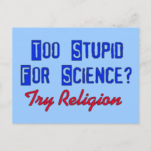 Carte Postale Trop Stupide Pour La Science