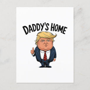 Carte Postale Trump ramène l'Amérique à la maison de papa