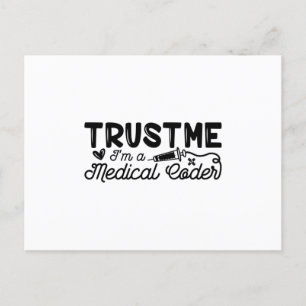 Carte Postale Trust Me I'm A Medical Coder ICD Programmer Coding