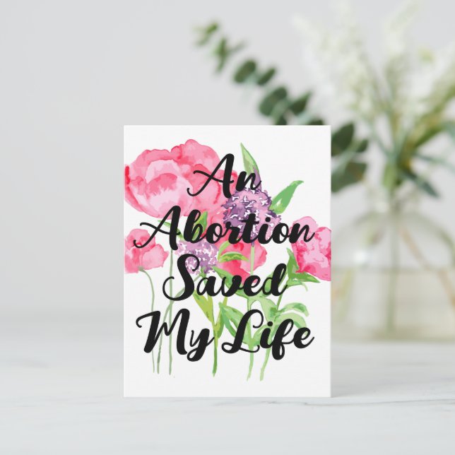 Carte Postale Un avortement m'a sauvé la vie (floral) (Debout devant)