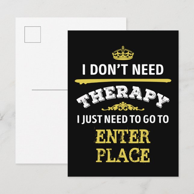 Carte Postale Un endroit préféré n'a pas besoin d'humour thérape (Devant / Derrière)