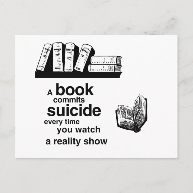 Carte Postale Un livre se suicide quand on regarde la télé réali (Devant)