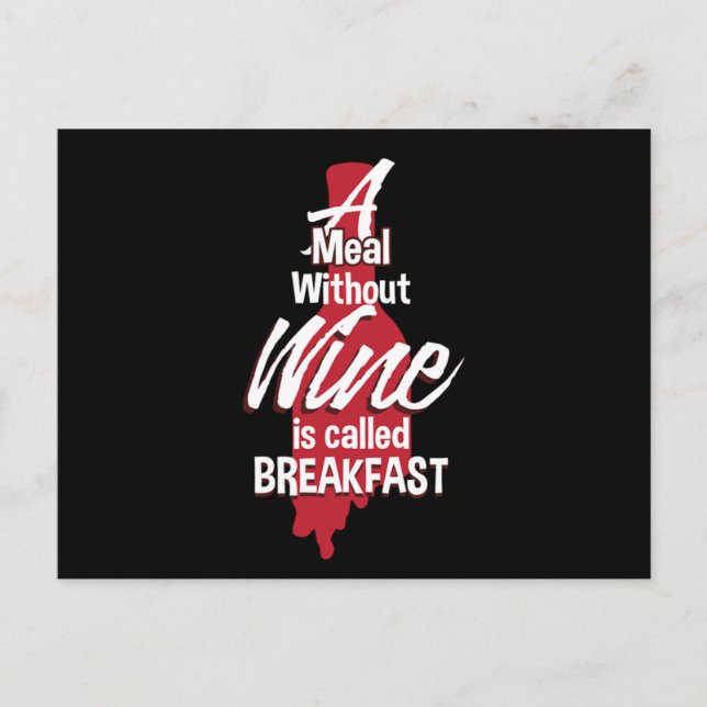 Carte Postale Un Repas Sans Vin S'Appelle Petit Déjeuner Vin Drô (Devant)