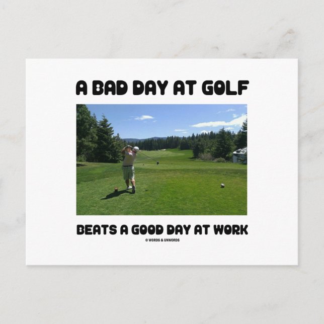 Carte Postale Une Mauvaise Journée Au Golf Battre Une Bonne Jour (Devant)