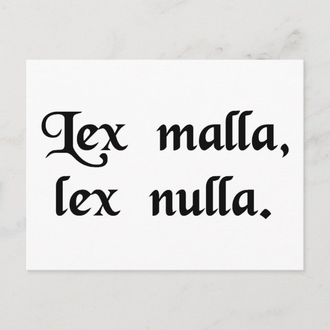 Carte Postale Une mauvaise loi n'est pas une loi. (Devant)