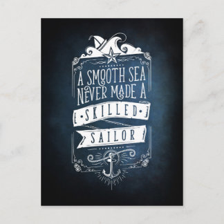 Carte Postale Une mer lisse n'a jamais fait de marin habile