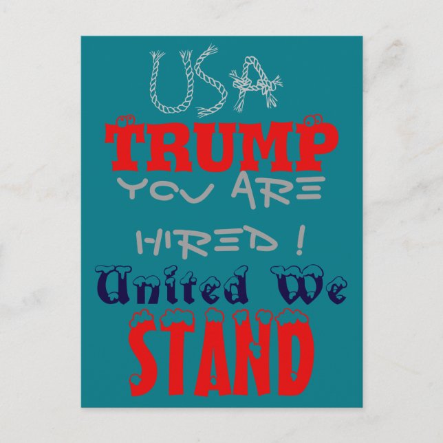Carte Postale USA Trump Vous Êtes Embauché ! Impression d'art de (Devant)