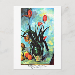 Carte Postale Vase De Vie Toujours Avec Tulipes Par Paul Cezanne