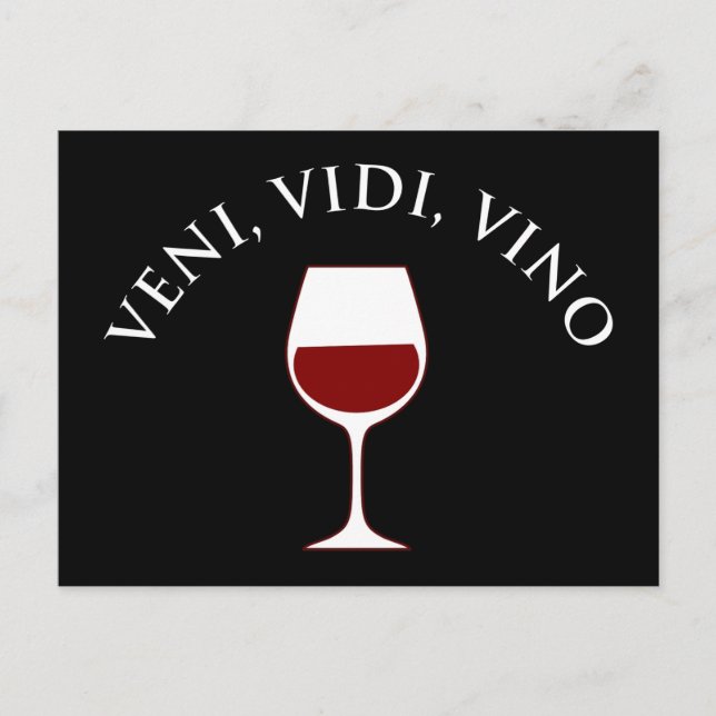 Carte Postale Veni, Vidi, Vino Amoureux Du Vin Latino Phrase (Devant)