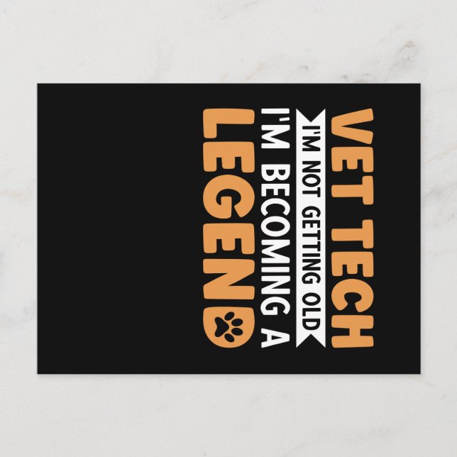 Carte Postale Vet Tech I'm Not Getting Old (Devant)