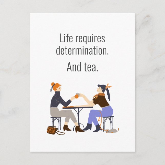 Carte Postale Vie, détermination et thé. Amitié (Devant)