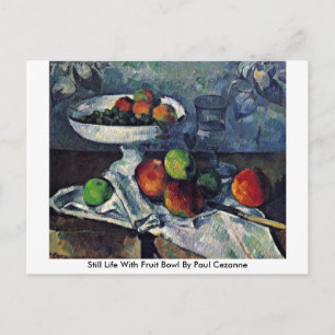 Carte Postale Vie Toujours Avec Le Bowl De Fruits Par Paul Cezan