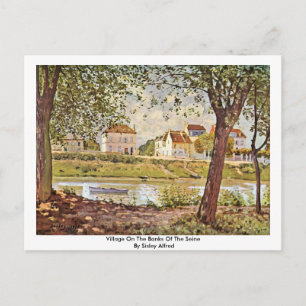 Carte Postale Village Sur Les Rives De La Seine Par Sisley Alfre