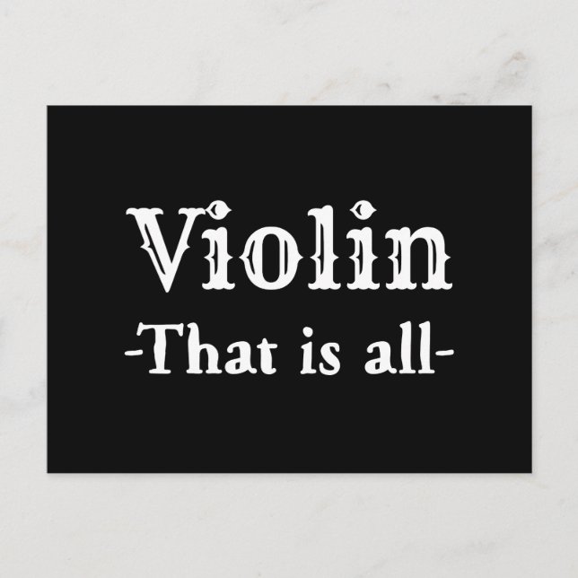 Carte Postale Violon qui est toute la musique drôle (Devant)