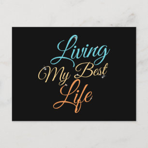 Carte Postale Vivre ma meilleure vie - Citation de positivité