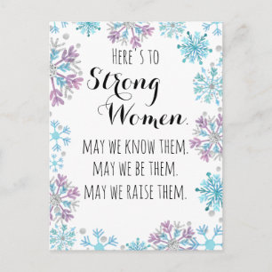 Carte Postale Voici pour les femmes fortes Snowflakes Motivation