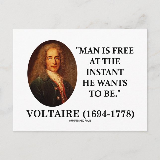 Carte Postale Voltaire Homme Est Libre À L'Instant Il Veut Être (Devant)