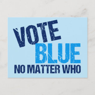 Carte Postale Vote Bleu Peu Importe Qui