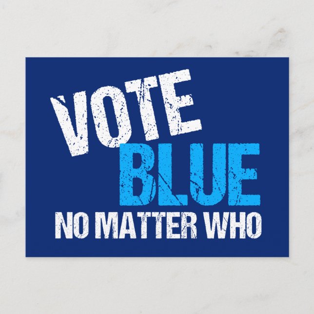 Carte Postale Vote Bleu Peu Importe Qui Parti Démocratique (Devant)