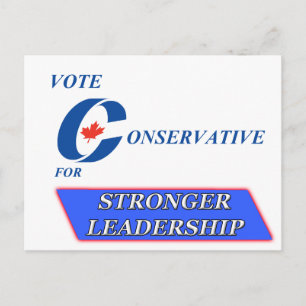 Carte Postale Vote conservateur pour un leadership plus fort