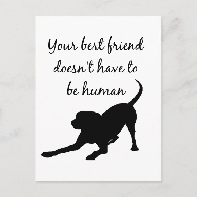 Carte Postale Votre meilleur ami Inspirational Pet Dog Citation  (Devant)