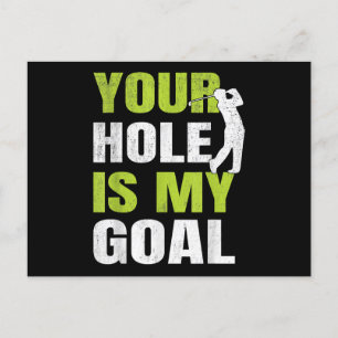 Carte Postale Votre Trou Est Mon Objectif - Golf Player Humour d