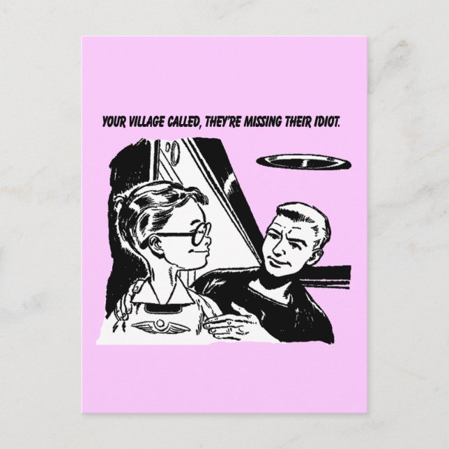 Carte Postale Votre village a appelé, ils manquent leur idiot (Devant)
