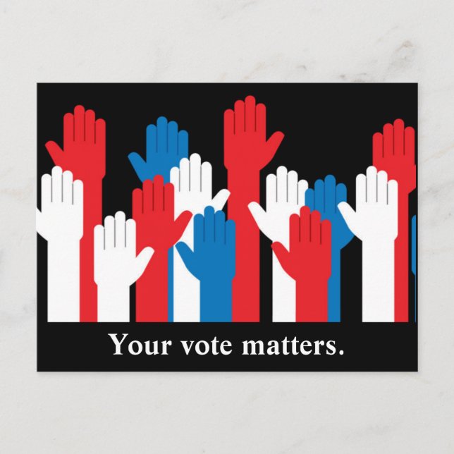 Carte Postale Votre vote compte les mains patriotiques (Devant)