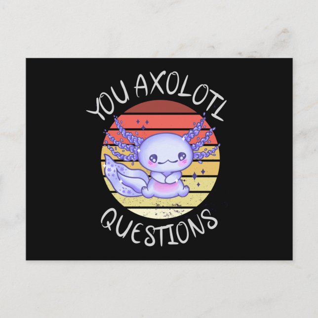 Carte Postale Vous avez des questions axolotales (Devant)