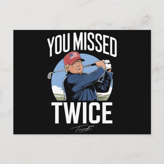 Carte Postale Vous Avez Manqué Deux Fois Golf 2024 Vote Trump M' (Devant)