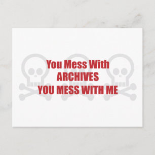 Carte Postale Vous Avez Un Mal Avec Les Archives, Vous Avez Un M