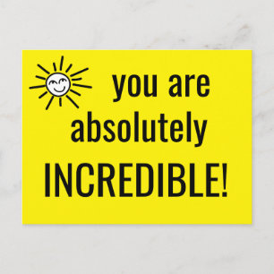 Carte Postale vous êtes absolument INCROYABLE Devis Positif Cute