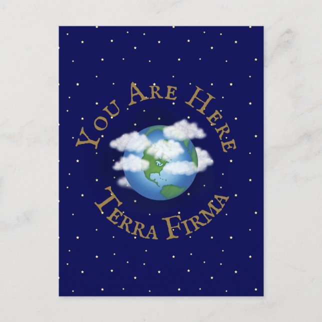 Carte Postale "Vous êtes ici - Terra Firma" Planète humoristique (Devant)