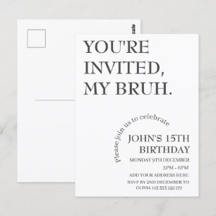Carte Postale VOUS ÊTES INVITÉ,MON FRÈRE Drôle Anniversaire Pers